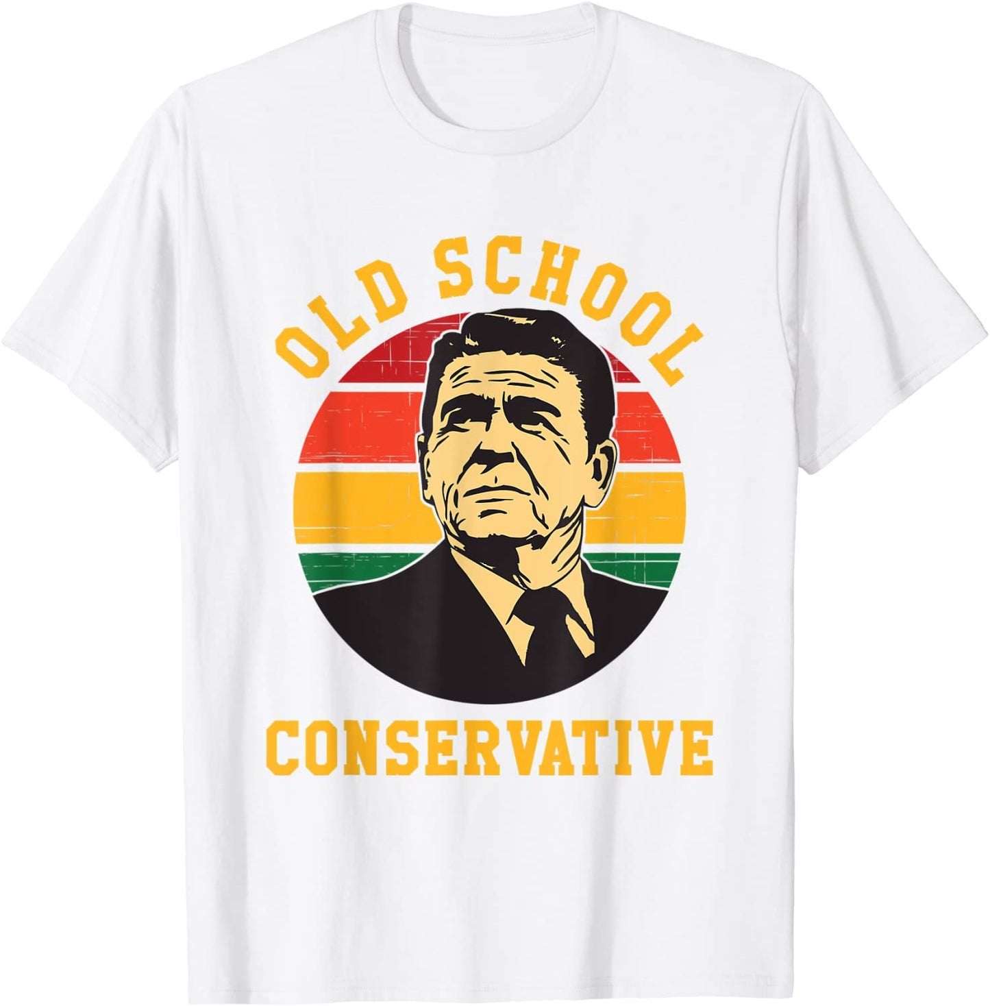 Ronald Reagan - Old School Conservative T-Shirt Funny - Liberty Essentials Apparel