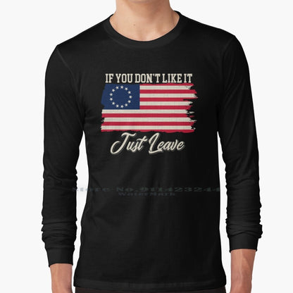 If You Don't Like It Just Leave - Rush Limbaugh - Betsy Ross Flag T-Shirt - Liberty Essentials Apparel