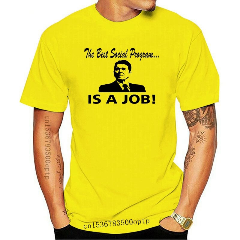 Best Social Program IS A JOB - Ronald Reagan T-Shirt - Liberty Essentials Apparel