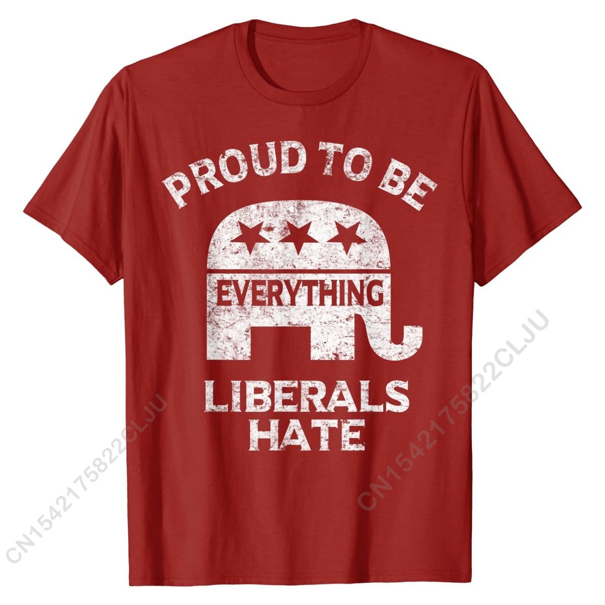 Proud To Be Everything Liberals Hate T-Shirt - Liberty Essentials Apparel