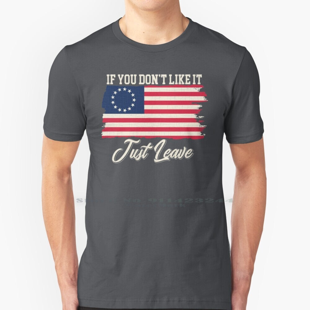 If You Don't Like It Just Leave - Rush Limbaugh - Betsy Ross Flag T-Shirt - Liberty Essentials Apparel