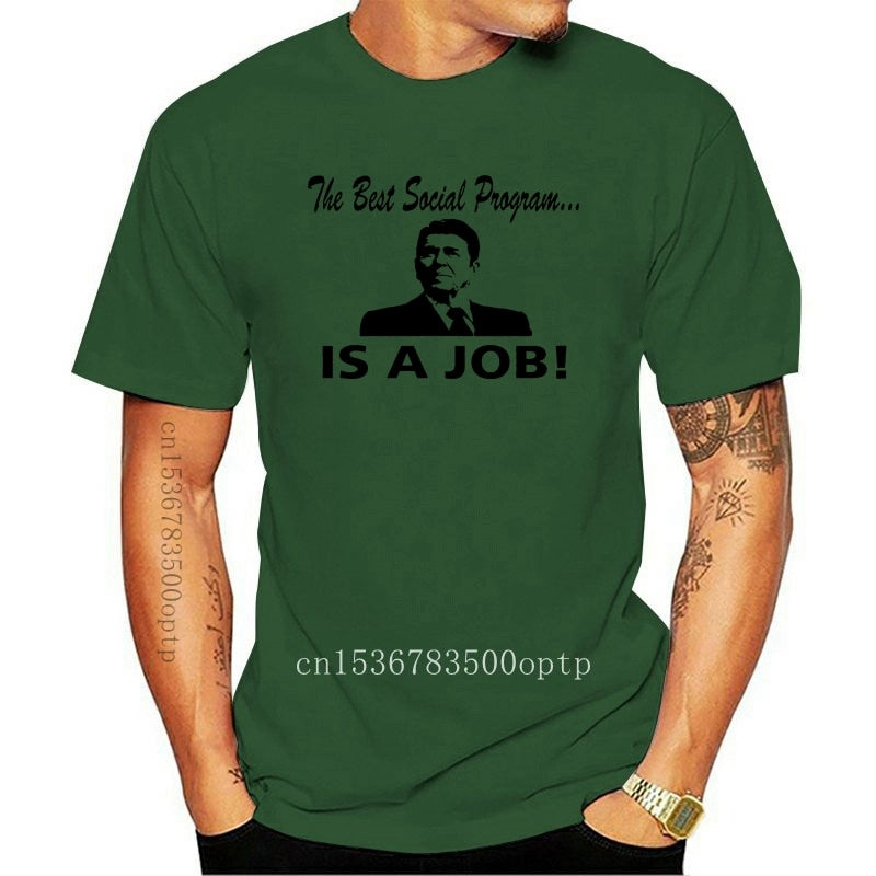Best Social Program IS A JOB - Ronald Reagan T-Shirt - Liberty Essentials Apparel