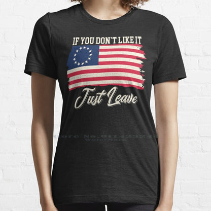 If You Don't Like It Just Leave - Rush Limbaugh - Betsy Ross Flag T-Shirt - Liberty Essentials Apparel