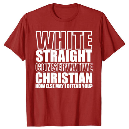 White Straight Conservative Chrin T-Shirt Funny - Liberty Essentials Apparel
