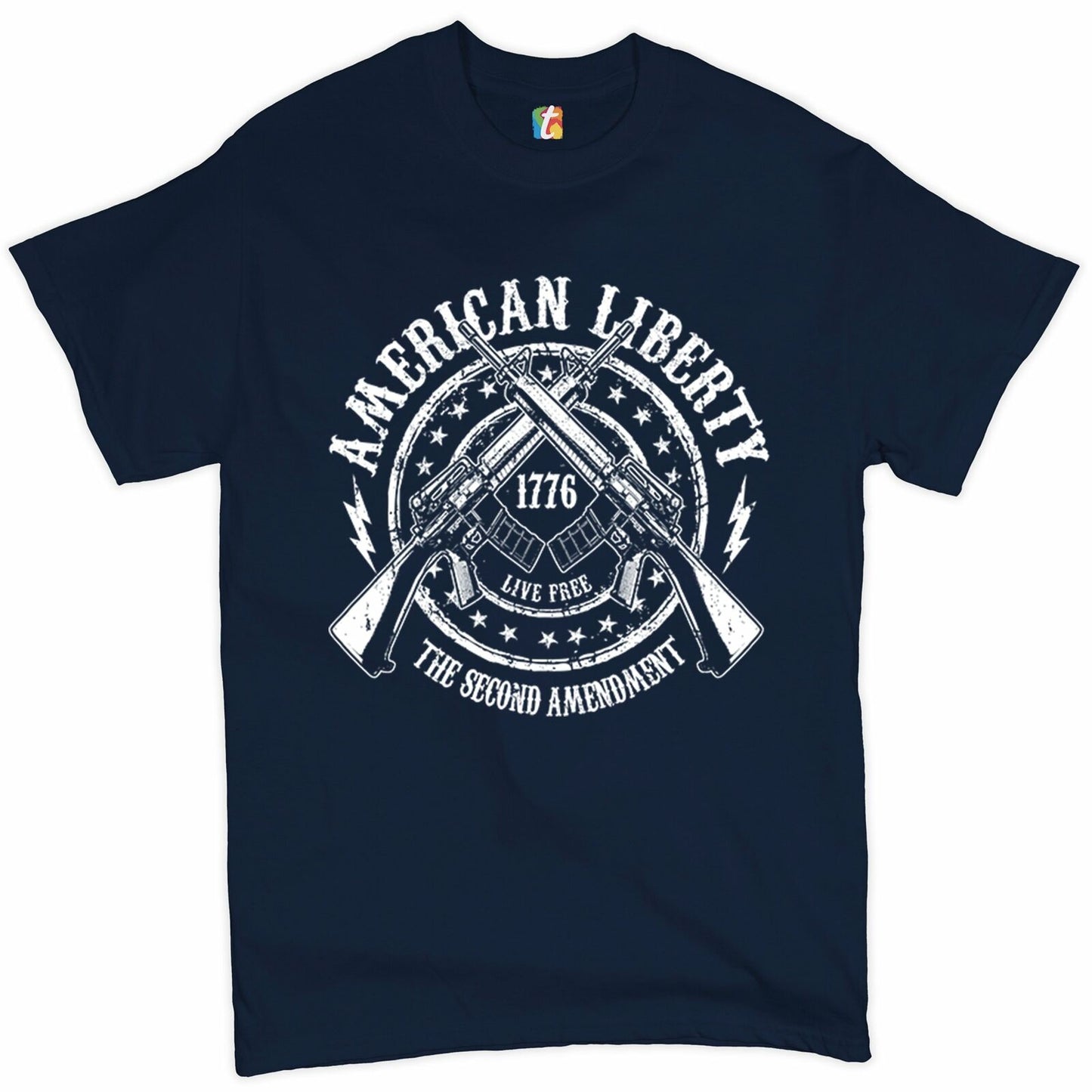 American Liberty - Live Free. The 2nd Amendment 1776 T-Shirt - Liberty Essentials Apparel