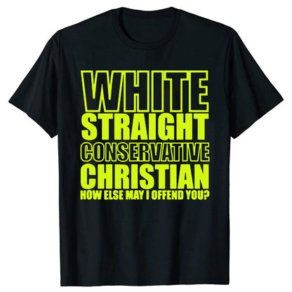 White Straight Conservative Chrin T-Shirt Funny - Liberty Essentials Apparel