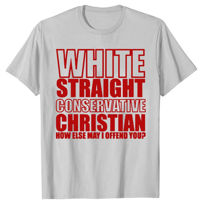 White Straight Conservative Chrin T-Shirt Funny - Liberty Essentials Apparel
