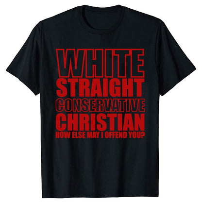 White Straight Conservative Chrin T-Shirt Funny - Liberty Essentials Apparel
