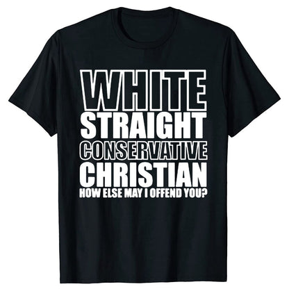 White Straight Conservative Chrin T-Shirt Funny - Liberty Essentials Apparel