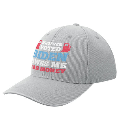 "Whoever Voted Biden Owes Me Gas Money" Meme - Conservative Baseball Cap Funny - Liberty Essentials Apparel