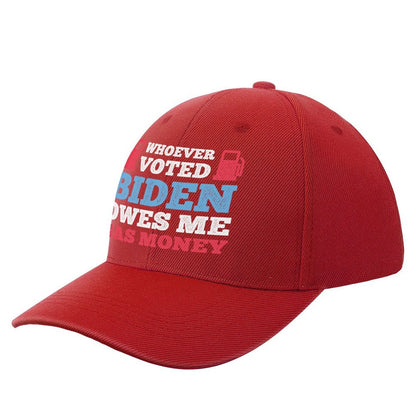 "Whoever Voted Biden Owes Me Gas Money" Meme - Conservative Baseball Cap Funny - Liberty Essentials Apparel