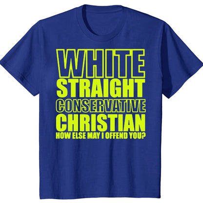 White Straight Conservative Chrin T-Shirt Funny - Liberty Essentials Apparel