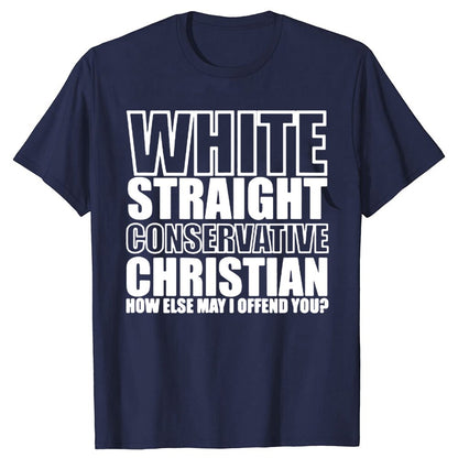 White Straight Conservative Chrin T-Shirt Funny - Liberty Essentials Apparel