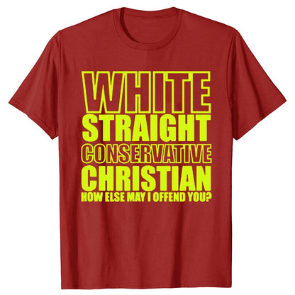 White Straight Conservative Chrin T-Shirt Funny - Liberty Essentials Apparel