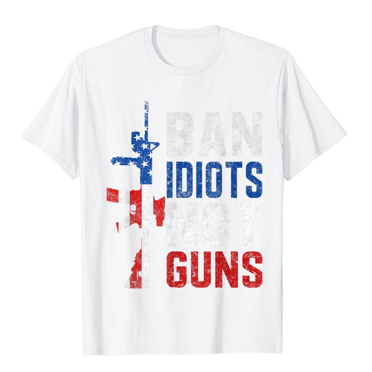 Ban Idiots Not Guns T-Shirt - Liberty Essentials Apparel