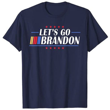 Let’s Go Brandon Funny T-Shirt - Liberty Essentials Apparel