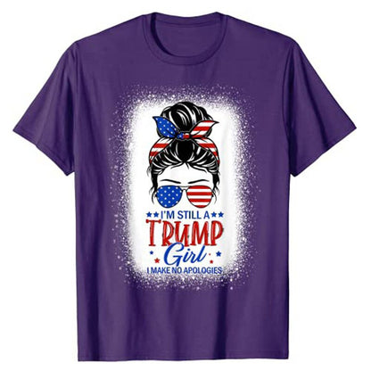 Proud and Unapologetic "Still A Trump Girl I Make No Apologies" T-Shirt - Liberty Essentials Apparel
