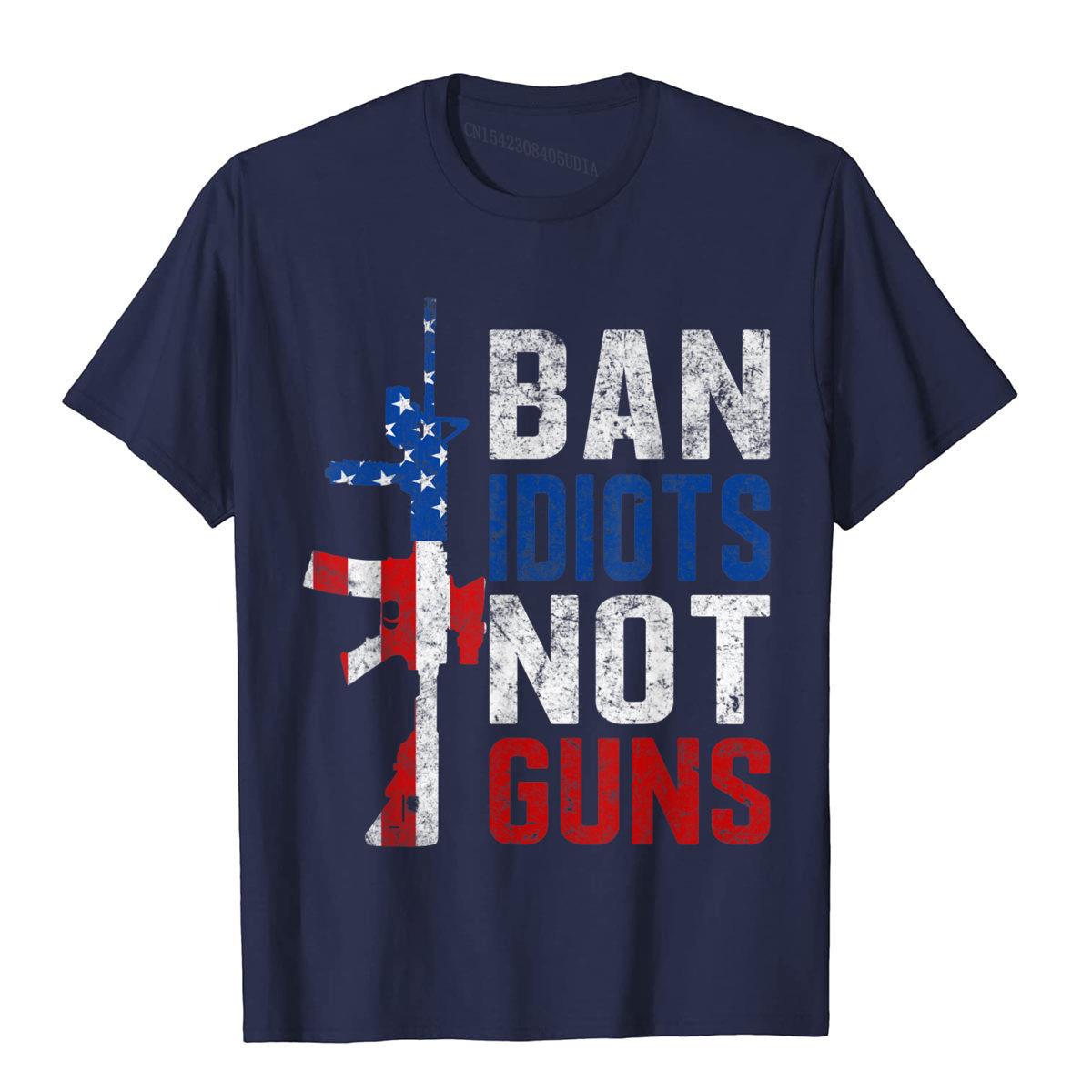 Ban Idiots Not Guns T-Shirt - Liberty Essentials Apparel