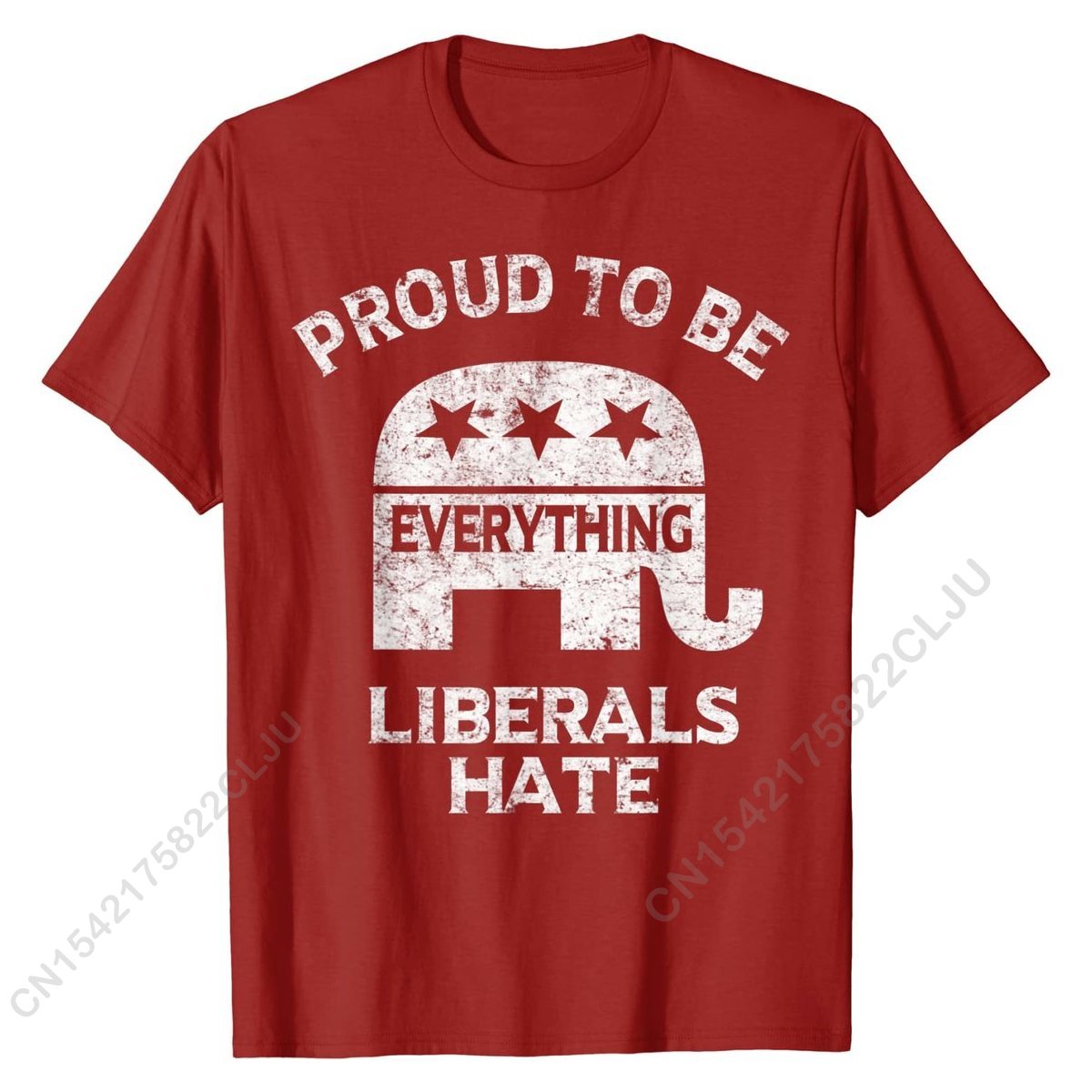 Proud To Be Everything Liberals Hate T-Shirt - Liberty Essentials Apparel