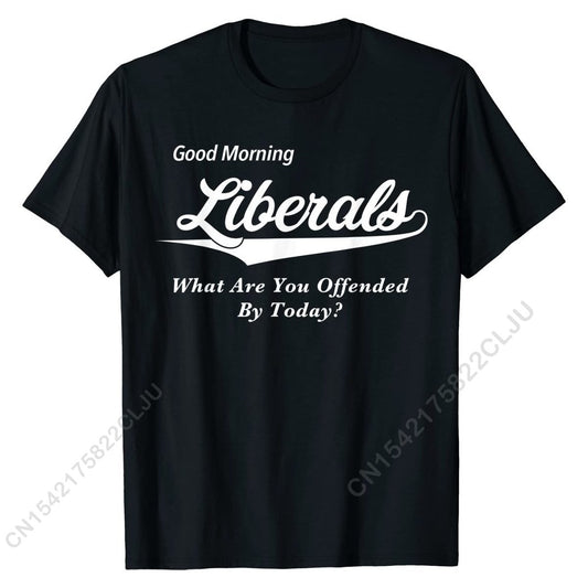 "What Offended You Today?" Anti Liberal Gifts For Conservatives T-Shirt Funny - Liberty Essentials Apparel