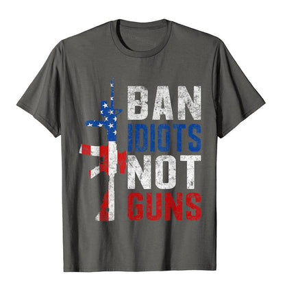 Ban Idiots Not Guns T-Shirt - Liberty Essentials Apparel