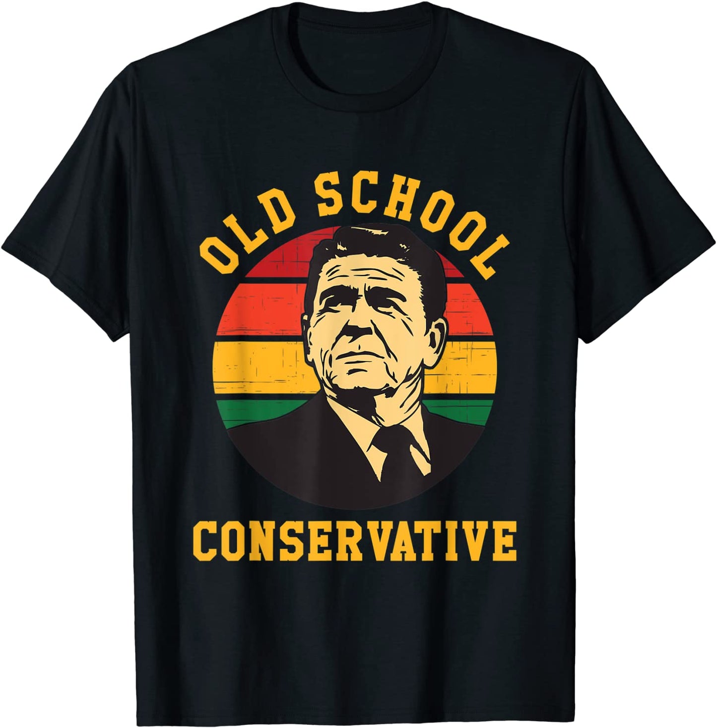 Ronald Reagan - Old School Conservative T-Shirt Funny - Liberty Essentials Apparel
