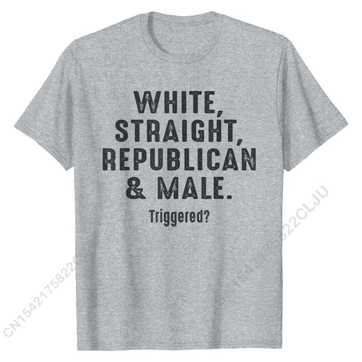 White Straight Republican & Male "Triggered?" Pro Conservative T-Shirt - Liberty Essentials Apparel