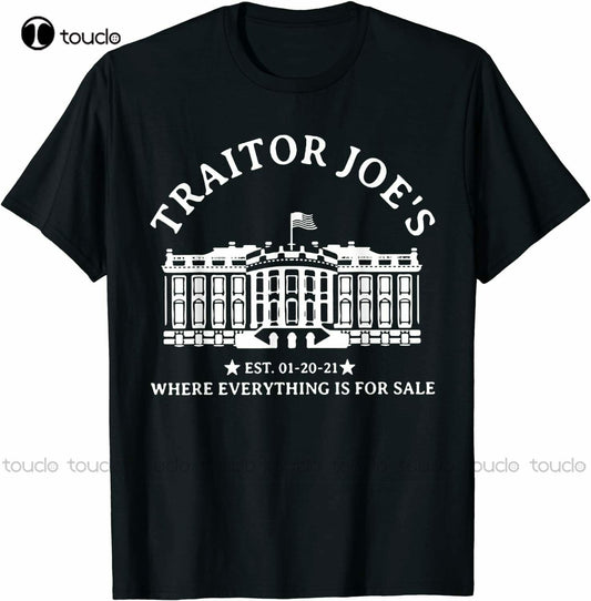 "Traitor Joe's" - Anti-Biden  T-Shirt - Liberty Essentials Apparel