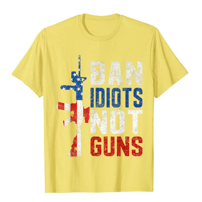 Ban Idiots Not Guns T-Shirt - Liberty Essentials Apparel