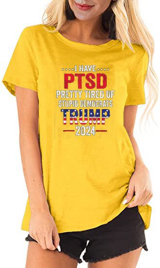 I Have PTSD Pretty Tired of Stupid Democrats  T-Shirt - Liberty Essentials Apparel