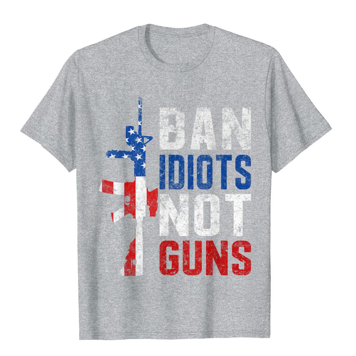 Ban Idiots Not Guns T-Shirt - Liberty Essentials Apparel
