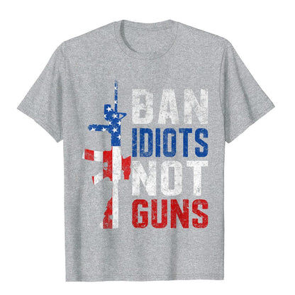 Ban Idiots Not Guns T-Shirt - Liberty Essentials Apparel
