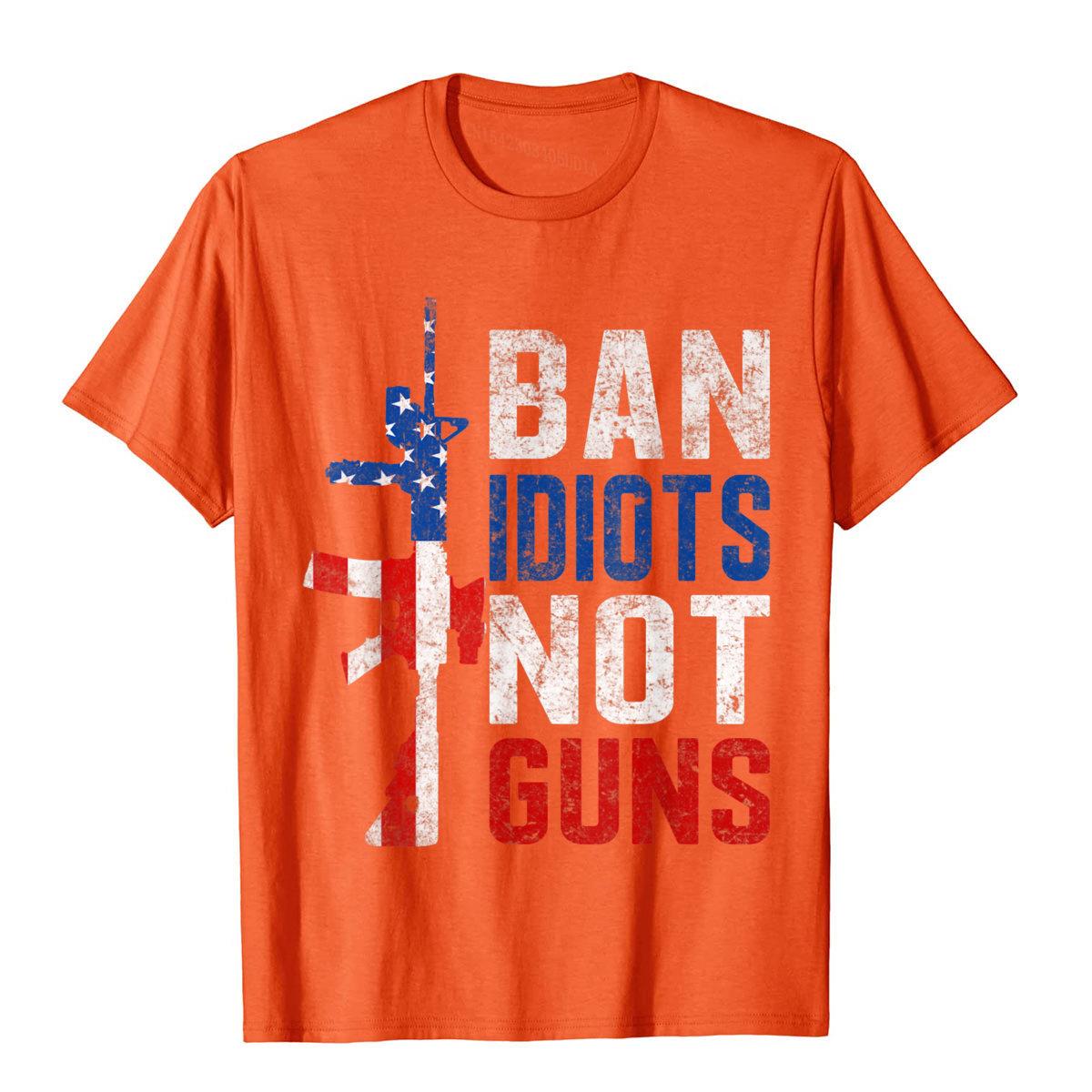 Ban Idiots Not Guns T-Shirt - Liberty Essentials Apparel