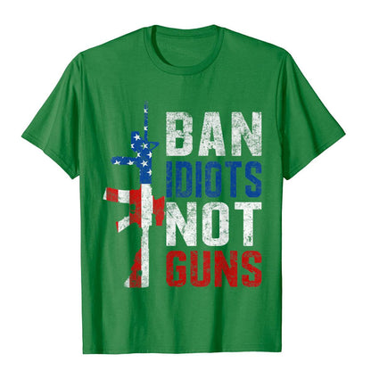 Ban Idiots Not Guns T-Shirt - Liberty Essentials Apparel