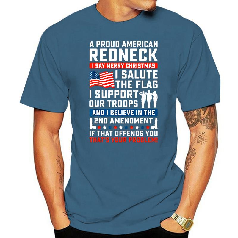 A Proud American Redneck T-Shirt - Liberty Essentials Apparel