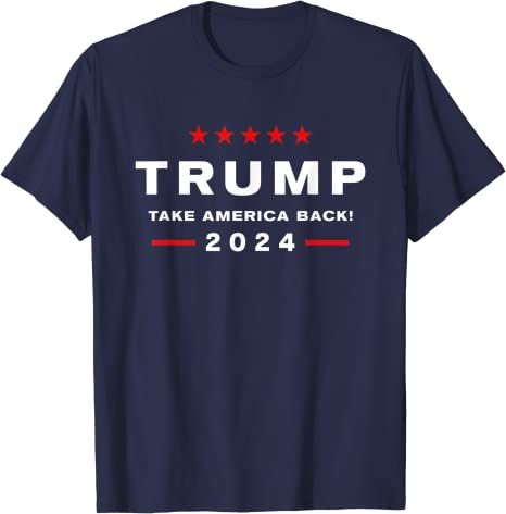 Donald Trump 2024 "Take America Back" T-Shirt - Liberty Essentials Apparel