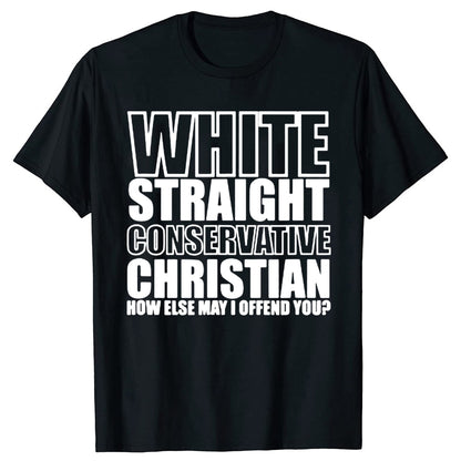 White Straight Conservative Chrin T-Shirt Funny - Liberty Essentials Apparel