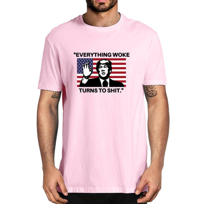 Everything Woke Turns to Shit! - MAGA Oversized T-Shirt - Liberty Essentials Apparel