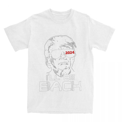 "I'll Be Back" - Trump 2024 T-Shirt - Liberty Essentials Apparel