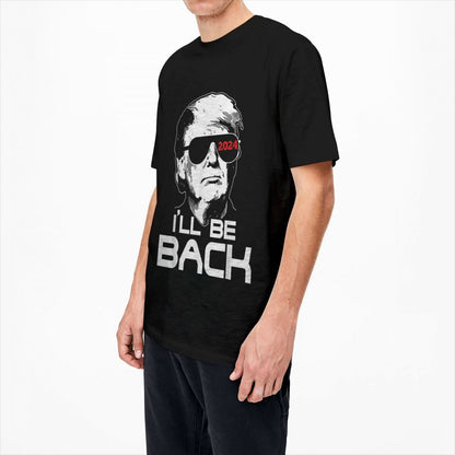 "I'll Be Back" - Trump 2024 T-Shirt - Liberty Essentials Apparel